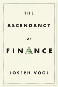 The Ascendancy of Finance - Vogl, Joseph