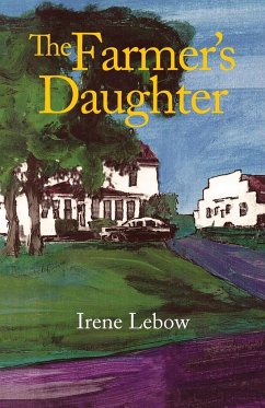The Farmer's Daughter - Lebow, Irene