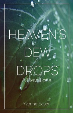 Heaven's Dewdrops - Eason, Yvonne