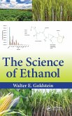 The Science of Ethanol The Science of Ethanol