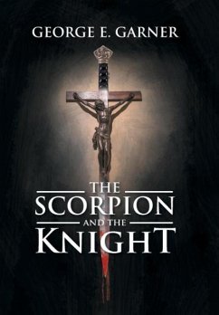 The Scorpion and the Knight - Garner, George E.