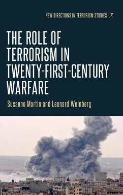 The role of terrorism in twenty-first-century warfare - Martin, Susanne; Weinberg, Leonoard B.