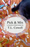 Pick 'n' Mix: A selection of short stories