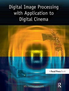 Digital Image Processing with Application to Digital Cinema - Thyagarajan, Ks