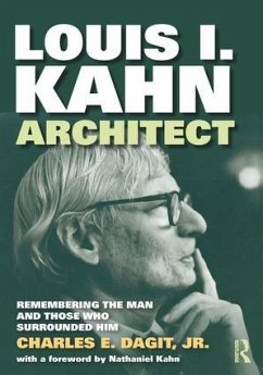 Louis I. Kahn-Architect - Dagit, Jr. Charles E.