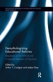 Demythologizing Educational Reforms