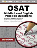 Osat Middle Level English Practice Questions: Ceoe Practice Tests & Exam Review for the Certification Examinations for Oklahoma Educators / Oklahoma S