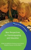 New Perspectives on Translanguaging and Education