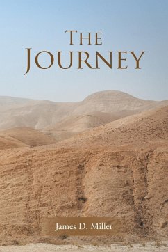 The Journey - Miller, James D.