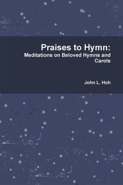 Praises to Hymn - Hoh, John L.