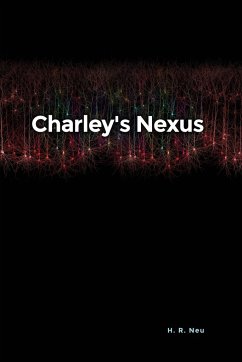 Charley's Nexus - Neu, H. R.