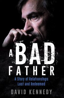BAD FATHER - Kennedy, David