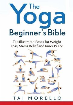 The Yoga Beginner's Bible - Morello, Tai