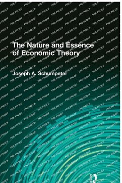 The Nature and Essence of Economic Theory - Schumpeter, Joseph A.