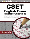 Cset English Exam Practice Questions: Cset Practice Tests & Exam Review for the California Subject Examinations for Teachers