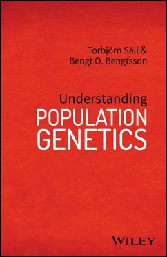 Understanding Population Genetics - Säll, Torbjörn;Bengtsson, Bengt O.
