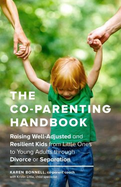 The Co-Parenting Handbook - Bonnell, Karen