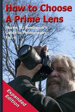 How to Choose a Prime Lens - Tomlinson, Shawn M.