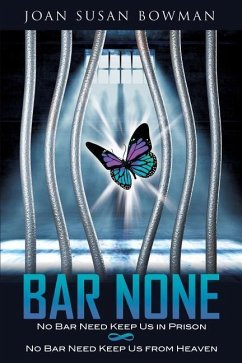 BAR NONE - Bowman, Joan Susan