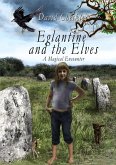 Eglantine and the Elves (With Black & White Illustrations)