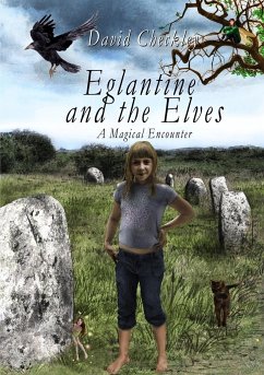 Eglantine and the Elves (With Black & White Illustrations) - Checkley, David