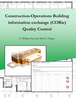 Construction-Operation Building information exchange (COBie) Quality Control - East, E William; Bogen, Alfred C.