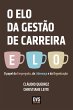 O elo da gestão de carreira (eBook,... - Bild 1