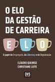 O elo da gestão de carreira (eBook, ePUB) O elo da gestão de carreira (eBook, ePUB)