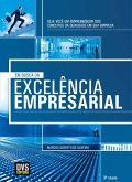 Em Busca da Excelência Empresarial (eBook, ePUB) Em Busca da Excelência Empresarial (eBook, ePUB)