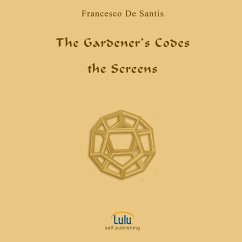 The Gardener's Codes - De Santis, Francesco