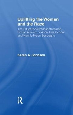 Uplifting the Women and the Race - Johnson, Karen