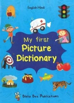 My First Picture Dictionary: English-Hindi with Over 1000 Words - Watson, Maria