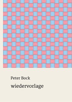 wiedervorlage - Bock, Peter