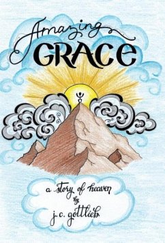 Amazing Grace - Gottlieb, J. C.