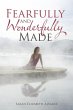 Fearfully and Wonderfully Made - Bild 1