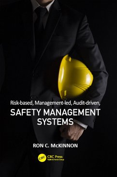 Risk-based, Management-led, Audit-driven, Safety Management Systems - McKinnon, Ron C