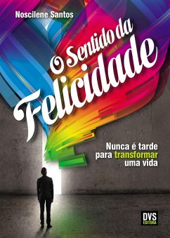 Cover O Sentido da Felicidade (eBook, ePUB)