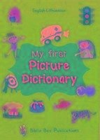 My First Picture Dictionary English-Lithuanian: Over 1000 Words - Watson, Maria