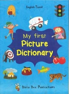 My First Picture Dictionary English-Tamil : Over 1000 Words - Watson, Maria