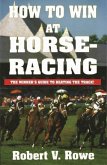 How to Win at Horseracing: Volume 1