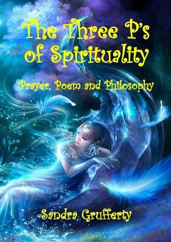 THE THREE P's OF SPIRITUALITY - Grufferty, Sandra