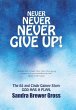 Never Never Never Give Up! - Bild 1
