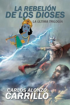 La rebelión de los dioses - Alonzo Carrillo, Carlos