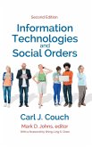 Information Technologies and Social Orders Information Technologies and Social Orders