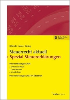 Steuerrecht aktuell Spezial Steuererklärungen 2016 - Hillmoth, Bernhard;Bieling, Björn;Mann, Peter