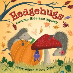 Hedgehugs: Autumn Hide-And-Squeak - Wilson, Steve