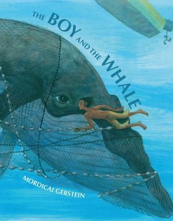 The Boy and the Whale - Gerstein, Mordicai