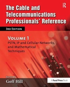 The Cable and Telecommunications Professionals' Reference - Hill, Goff