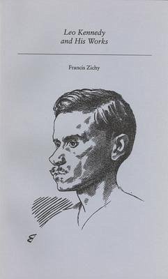 Leo Kennedy and His Works - Zichy, Francis