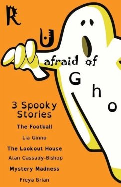 R u afraid of ghosts? - Ginno, Lia; Cassady-Bishop, Alan; Brian, Freya